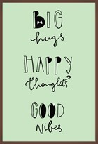big hugs happy thoughts good vibes and chocolate